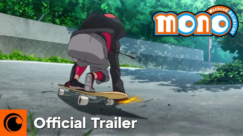 Видео к сериалу Моно: Аниме по выходным — mono | Official Trailer | Crunchyroll