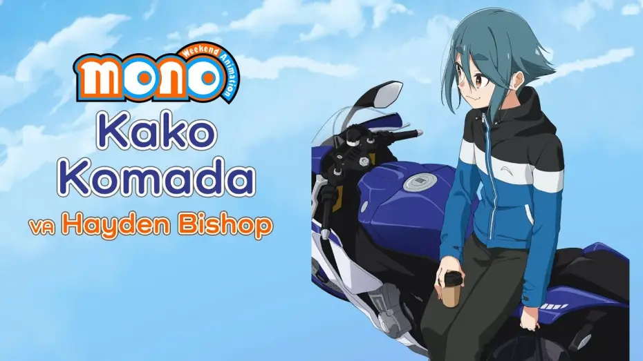 Видео к сериалу Моно: Аниме по выходным — English Dub Character Trailer - Kako Komada