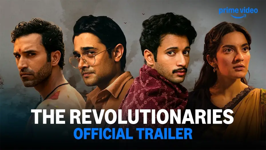 Видео к сериалу The Revolutionaries — The Revolutionaries - Official Trailer | Bhuvan Bam, Rohit Saraf, Pratibha Ranta, Gurfateh Pirzada