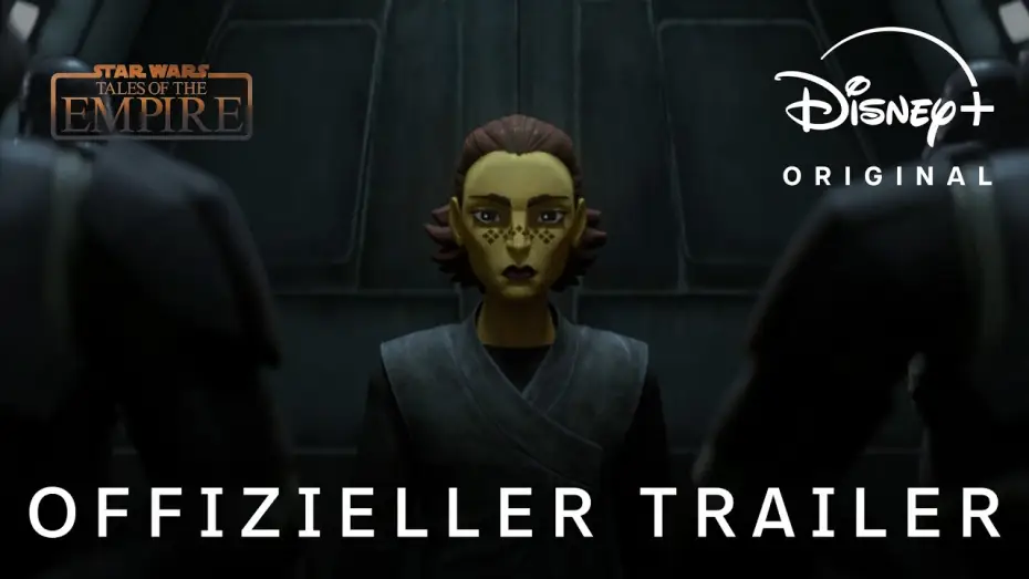 Видео к сериалу Звёздные Войны: Сказания об Империи — Offizieller Trailer
