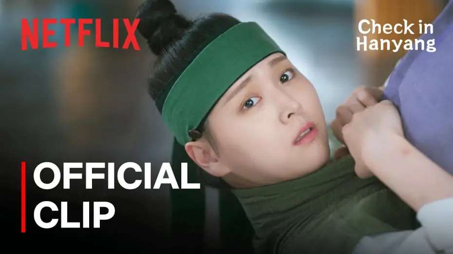Видео к сериалу Регистрация в Ханьяне — "Show me what is under your undergarment" | Check in Hanyang EP 1 | Netflix [ENG SUB]