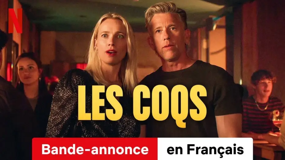 Видео к сериалу Новый мужчина в новое время — Les Coqs (Saison 1) | Bande-Annonce en Français | Netflix