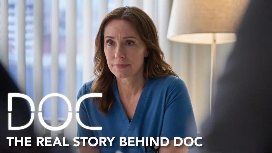 Видео к сериалу Док — Season 1 – The Real Story Behind Doc