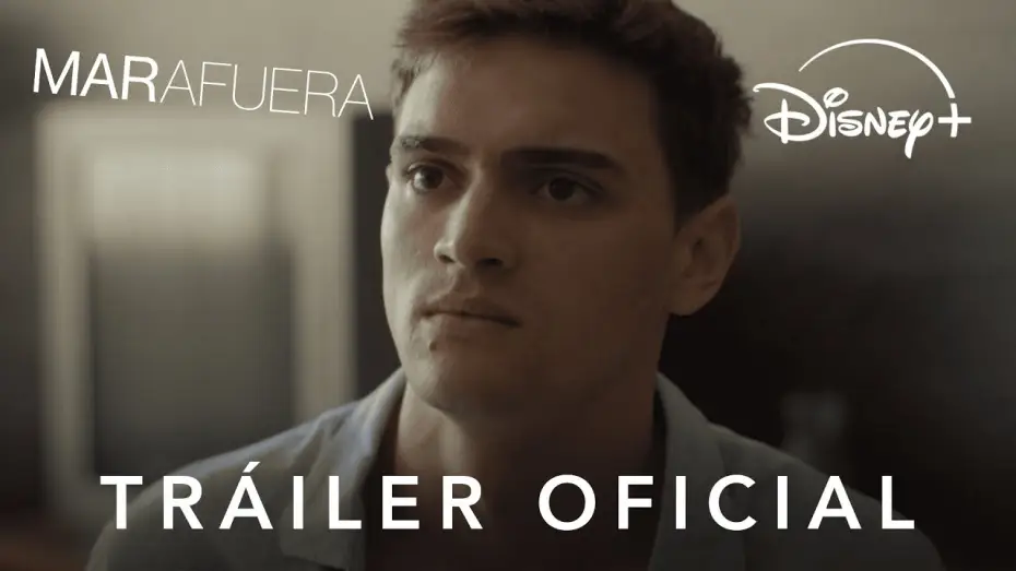 Видео к сериалу Море свободы — Mar Afuera | Tráiler oficial | 14 de septiembre en Disney+