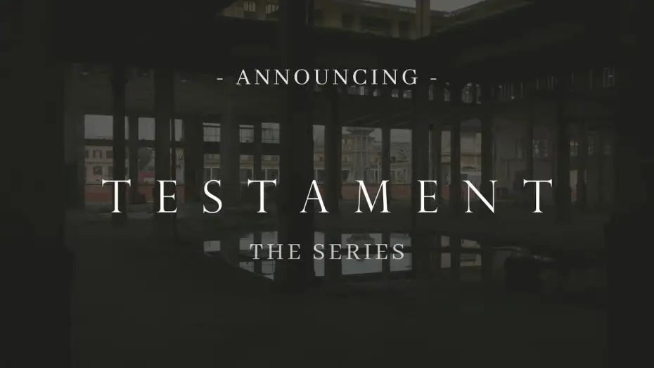 Видео к сериалу Завет — Testament: The Series // Announcement