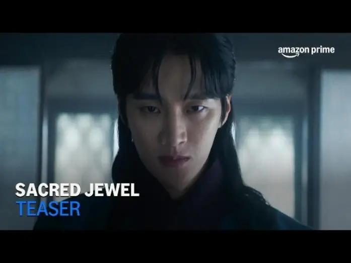 Видео к сериалу Священная драгоценность — Teaser [ENG SUB]