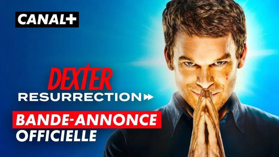 Видео к сериалу Декстер: Воскрешение — Dexter : Resurrection | Bande-annonce | CANAL+