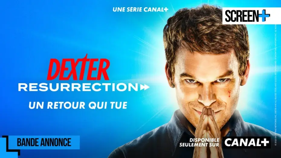 Видео к сериалу Декстер: Воскрешение — Dexter : Résurrection | bande annonce | CANAL+