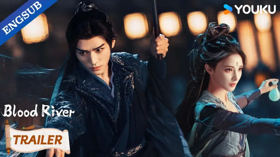Видео к сериалу Легенда о Тёмной реке — 【Official Trailer】Blood River: A new Blood River is here. ❤️‍🔥| YOUKU