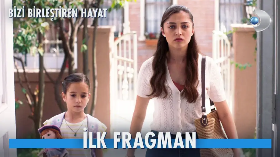 Видео к сериалу Жизнь, которая нас объединяет — Bizi Birleştiren Hayat | İlk Fragman
