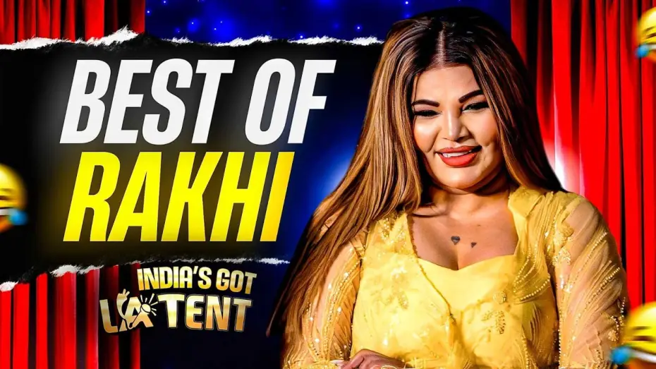 Видео к сериалу India's Got Latent — BEST OF RAKHI SAWANT AT LATENT