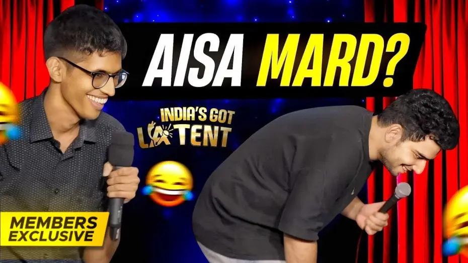 Видео к сериалу India's Got Latent — [MEMBERS EXCLUSIVE] MY LIFE HAS CHANGED AFTER LATENT ft. HARSH KALA