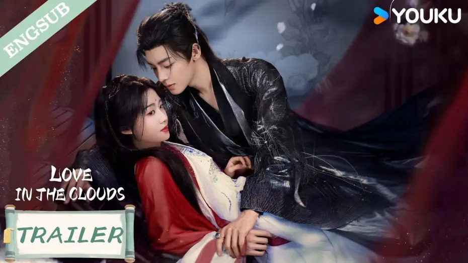 Видео к сериалу Любовь в облаках — 【Official Trailer】Love in The Clouds: True hearts unveiled and fate in their hands. ❤️‍🔥| YOUKU