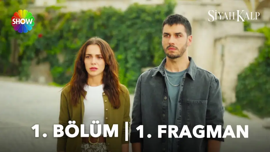Видео к сериалу Чёрное сердце — Siyah Kalp 12 Eylül Perşembe Show TV'de başlıyor!