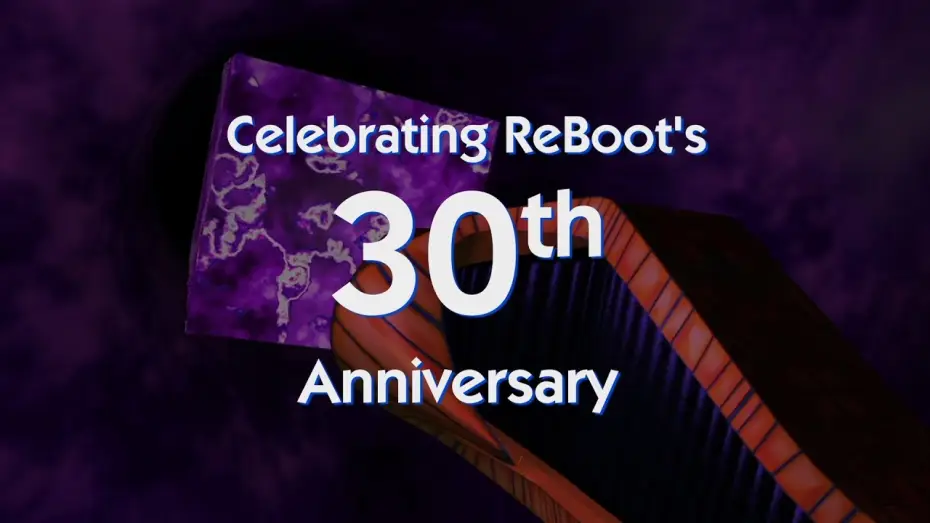Видео к сериалу ReBoot ReWind — ReBoot ReWind - 30th Anniversary Trailer