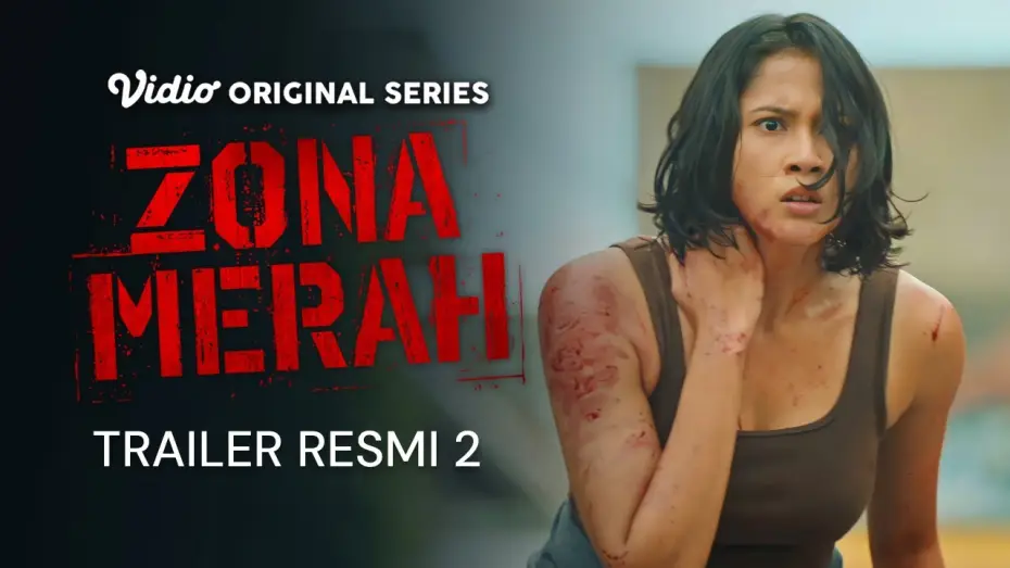 Видео к сериалу Zona Merah — Trailer Resmi 2 | Zona Merah | Aghniny Haque, Devano Danendra, Lukman Sardi