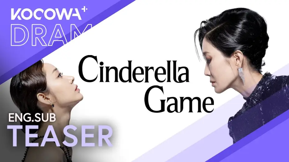 Видео к сериалу Игра Золушки — [NOW STREAMING] Cinderella Gets Her Revenge | Cinderella Game | KOCOWA+