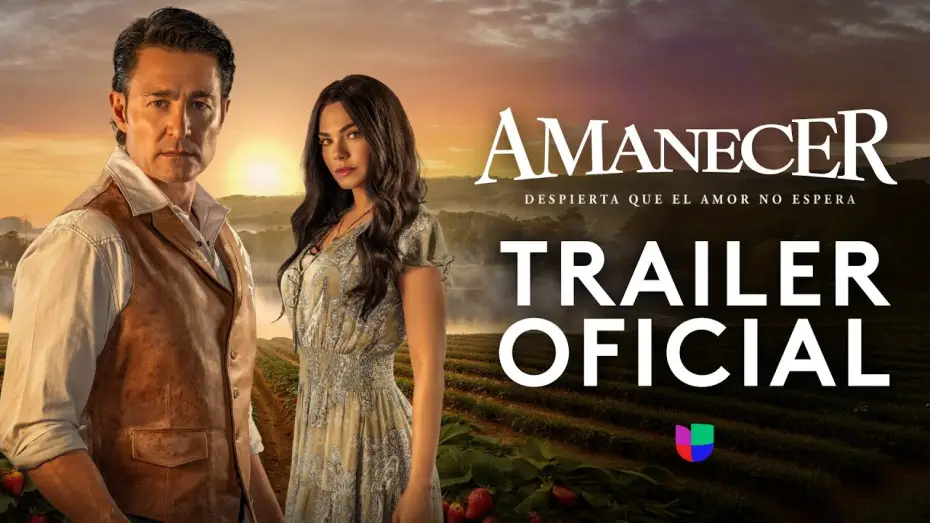 Видео к сериалу Amanecer — Dawn, wake up, love won't wait | Official Trailer