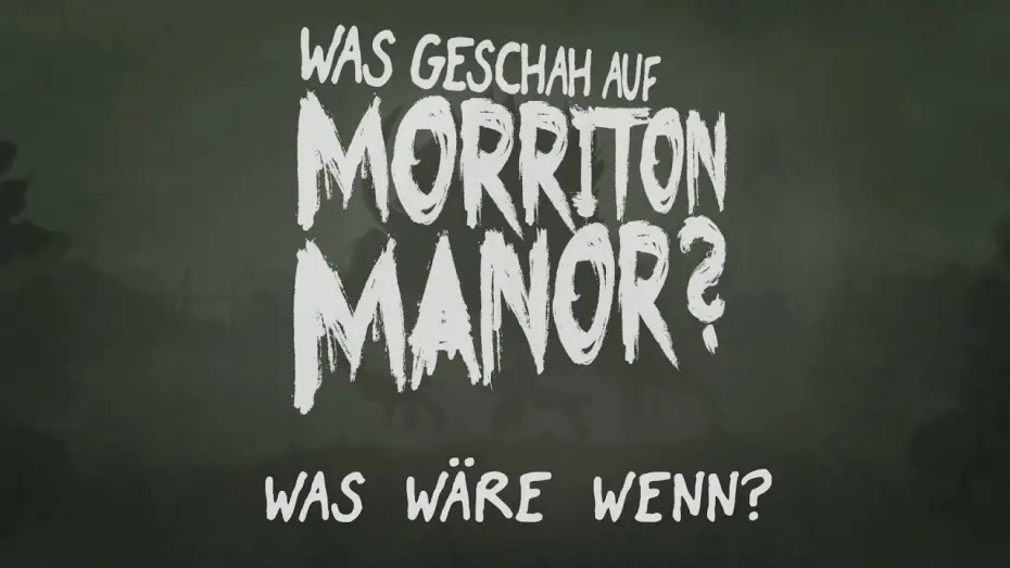Видео к сериалу Pen & Paper — Pen & Paper: Was geschah auf Morriton Manor? Kapitel 2 | Was wäre wenn | 24.03.2017