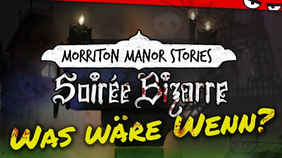 Видео к сериалу Pen & Paper — Pen & Paper MORRITON MANOR Soirée Bizarre | Was wäre wenn?