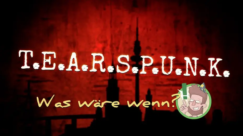 Видео к сериалу Pen & Paper — Pen & Paper: T.E.A.R.S. PUNK  | Was wäre wenn: Wie die Geschichte auch hätte verlaufen können!
