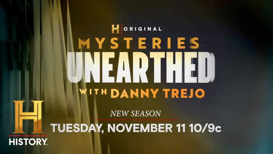 Видео к сериалу Неожиданные открытия с Дэнни Трехо — Сезон 2 — Season 2 of "Mysteries Unearthed with Danny Trejo" Premieres Nov. 11 on The HISTORY Channel