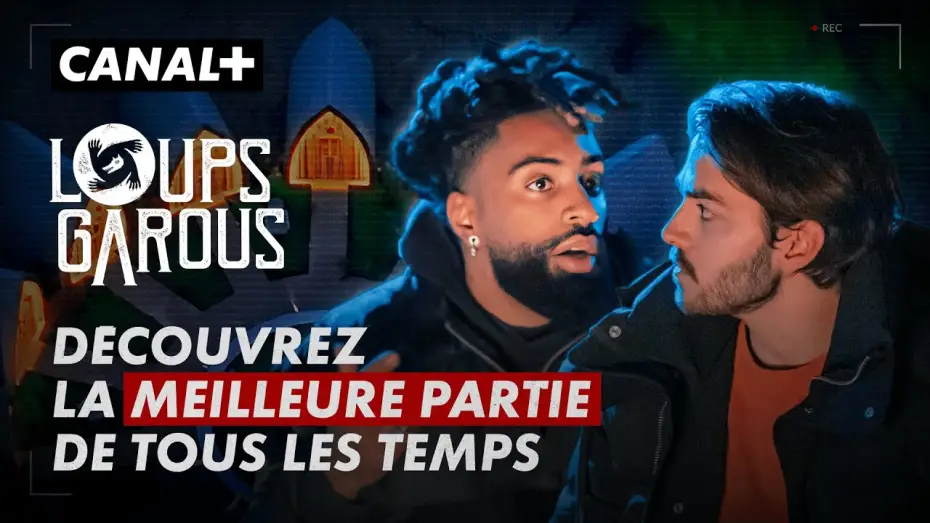 Видео к сериалу Оборотни — Loups Garous, ça s'annonce être une partie d'exception - CANAL+