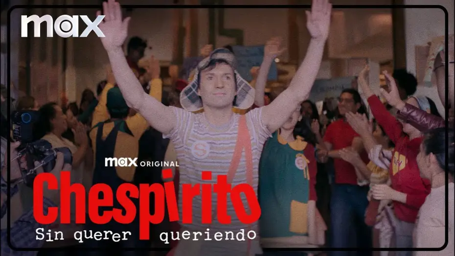 Видео к сериалу Chespirito: Sin querer queriendo — Chespirito | Tráiler | Max