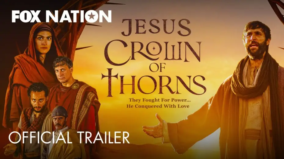 Видео к сериалу Jesus Crown of Thorns — Jesus Crown of Thorns | Fox Nation