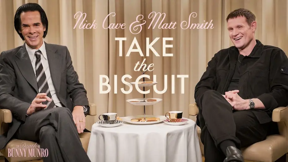Видео к сериалу Смерть Банни Манро — Nick Cave & Matt Smith Take The Biscuit