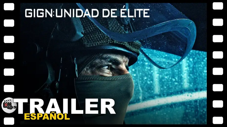 Видео к сериалу Подразделение специального назначения — 📺 GIGN: UNIDAD DE ELITE | SERIE TRAILER ESPAÑOL | 22 Julio/26 - NETFLIX