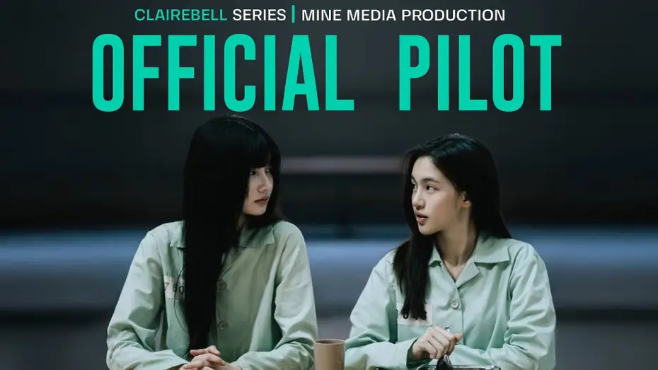 Видео к сериалу คลั่ง/รัก/นักโทษ — OFFICIAL PILOT | CLAIREBELL THE SERIES | ORIGINAL SERIES MINE MEDIA PRODUCTION