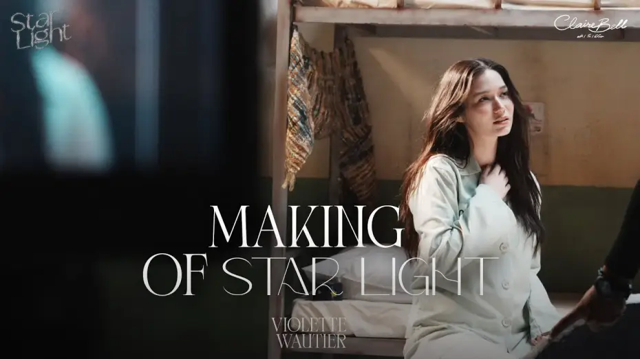 Видео к сериалу คลั่ง/รัก/นักโทษ — Violette Wautier - ‘Starlight’ From ClaireBell - Behind The Scenes