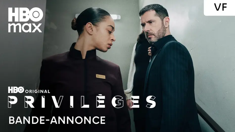 Видео к сериалу Привилегии — Privilèges | Nouvelle bande-annonce | HBO Max