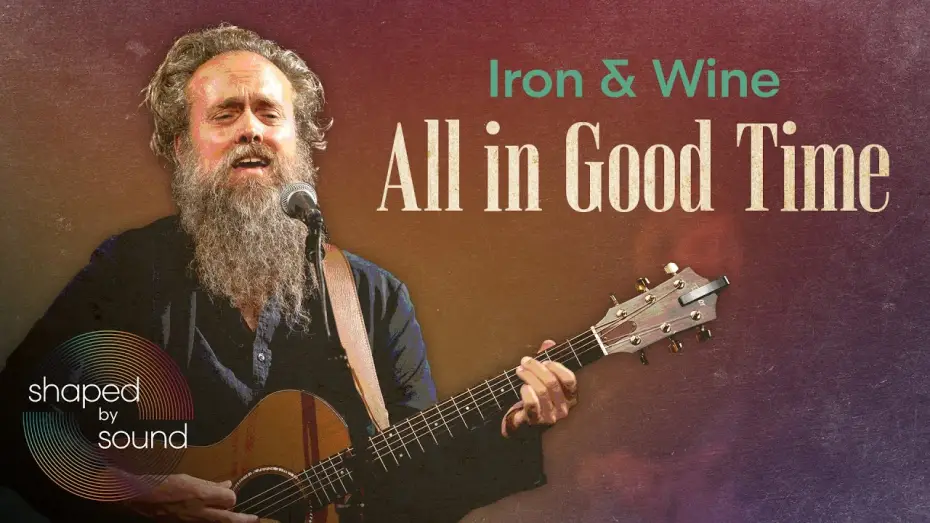 Видео к сериалу Сформированные звуком — Iron & Wine performs "All In Good Time" on Shaped by Sound | PBS North Carolina