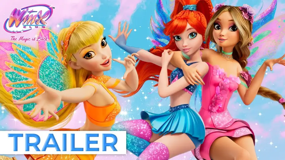 Видео к сериалу Клуб Винкс: Магия возвращается — Winx Club: The Magic is Back | Trailer Ufficiale