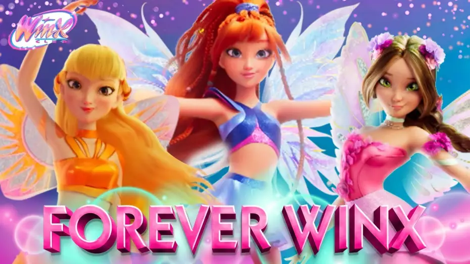Видео к сериалу Клуб Винкс: Магия возвращается — Forever Winx | Full Transformation Song | Winx Club Reboot
