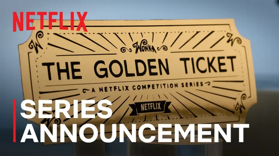 Видео к сериалу Wonka's The Golden Ticket — Series Announcement