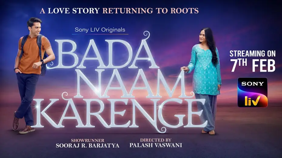 Видео к сериалу Бада Наам Каренге — Bada Naam Karenge | Official Trailer|Sooraj R. Barjatya, Palash Vaswani |Rajshri Productions|7th Feb
