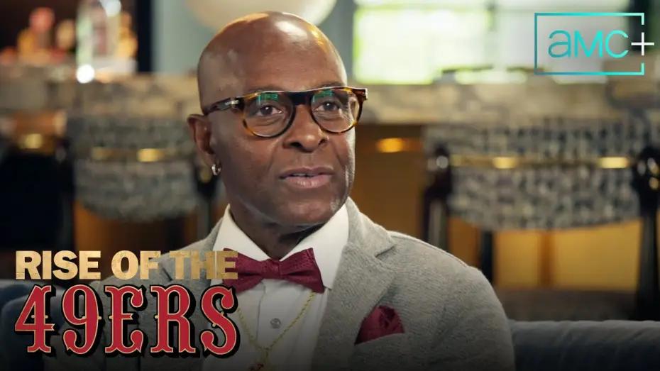 Видео к сериалу Восхождение 49-х — Rise of the 49ers | Jerry Rice | AMC+