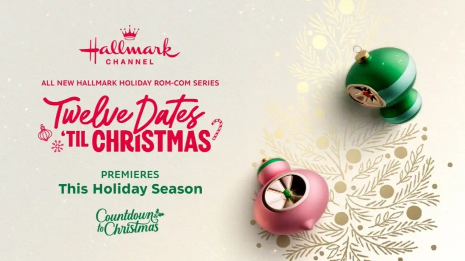 Видео к сериалу Двенадцать свиданий до Рождества — Twelve Dates 'Till Christmas - Premieres this Holiday Season