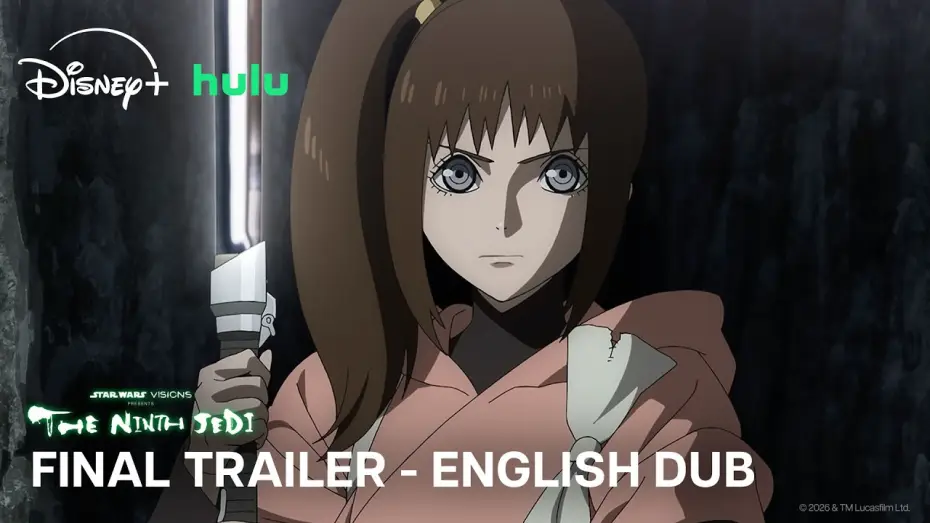 Видео к сериалу Звёздные войны: Видения. Девятый джедай — English Dub Final Trailer
