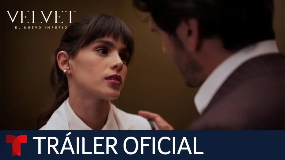 Видео к сериалу Velvet, El Nuevo Imperio — Velvet El Nuevo Imperio: tráiler oficial | Telemundo