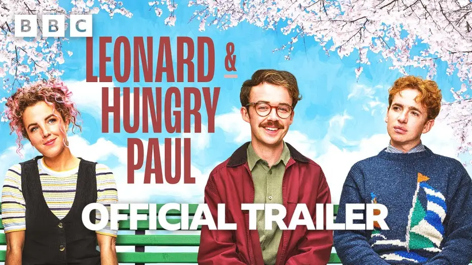 Видео к сериалу Leonard and Hungry Paul — Official Trailer