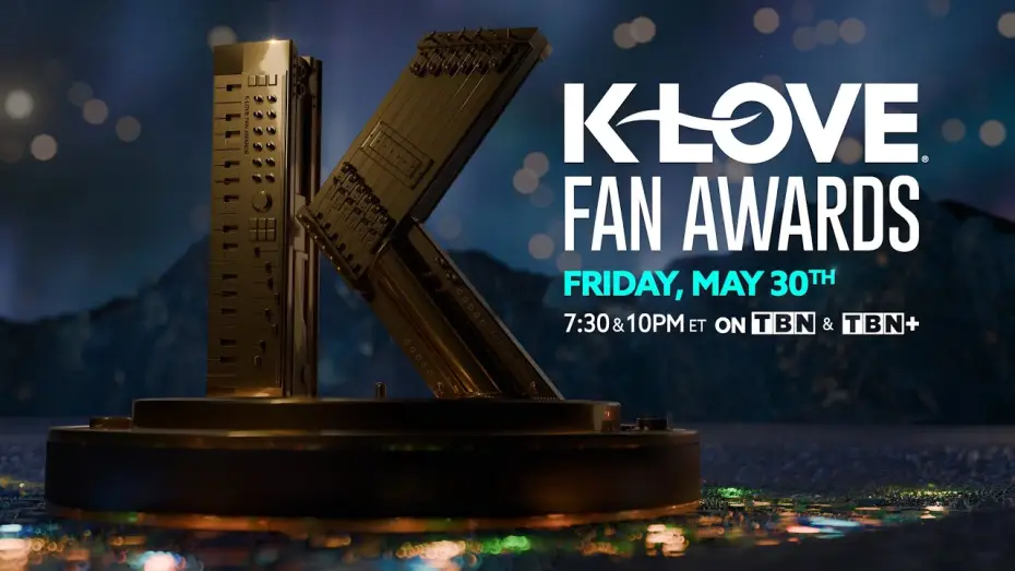 Видео к сериалу K-LOVE Fan Awards — 2025 K-LOVE Fan Awards | TBN Exclusive