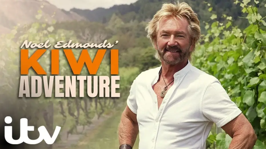 Видео к сериалу Приключения Ноэла Эдмондса в Новой Зеландии — First Look: Noel Edmonds' Kiwi Adventure | ITV