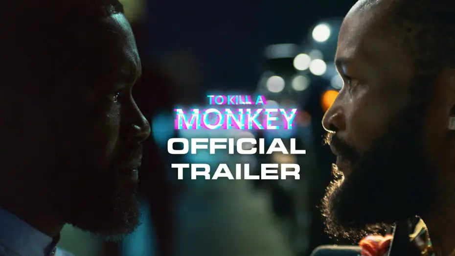 Видео к сериалу Убить обезьяну — To Kill A Monkey | Official Trailer