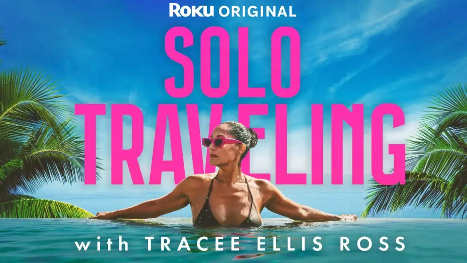 Видео к сериалу Solo Traveling with Tracee Ellis Ross — Solo Traveling with Tracee Ellis Ross | Official Trailer | The Roku Channel