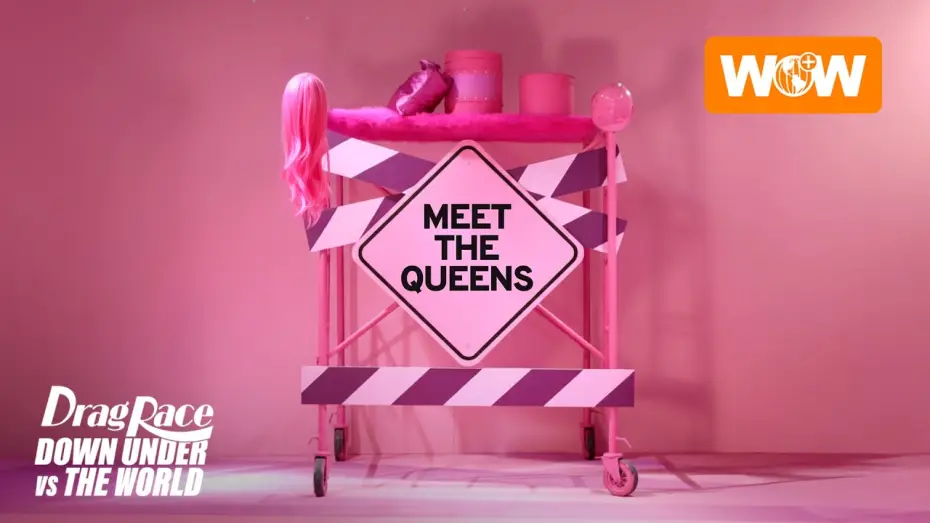 Видео к сериалу Drag Race: Австралия против мира — Drag Race Down Under vs The World | Meet The Queens of Season 1 - Compilation | WOW Presents Plus