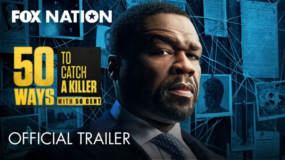 Видео к сериалу 50 Ways to Catch a Killer with 50 Cent — Trailer